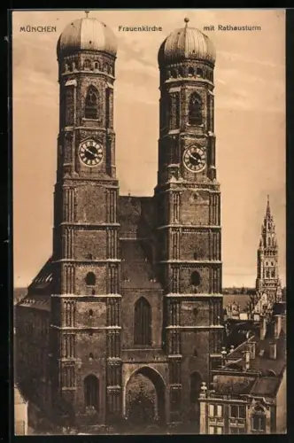 AK München, Frauenkirche mit Rathausturm