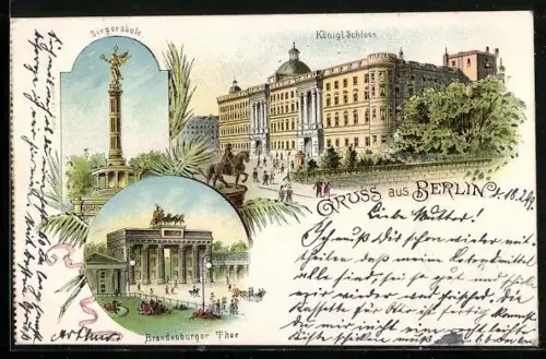 Lithographie Berlin, Brandenburger Tor, Königl. Schloss, Siegessäule