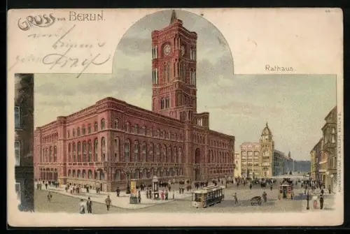Lithographie Berlin, Rotes Rathaus, Spandauer Strasse, Strassenbahn