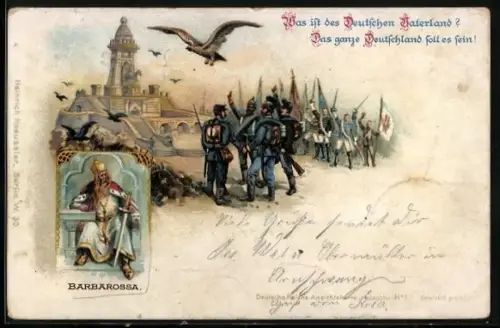 Lithographie Barbarossa, Was ist des Deutschen Vaterland? - Das ganze Deutschland soll es sein, Reichseinigungskriege