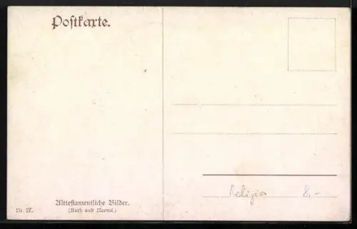 Künstler-AK Die heilige Schrift, Bilder aus dem Alten Testament, Naemi und Ruth