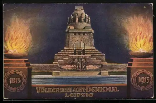 AK Leipzig, Völkerschlacht-Denkmal, 1813-1913, Gott mit uns, Feuerschalen