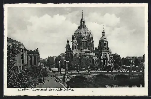 AK Berlin, Dom, Friedrichsbrücke