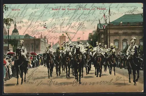 AK Berlin, Ausritt der Gardes du Corps zur Parade, Unter den Linden