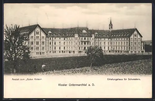 AK Untermarchtal a. D., Kloster, Anstalt zum Guten Hirten, Erholungshaus für Schwestern