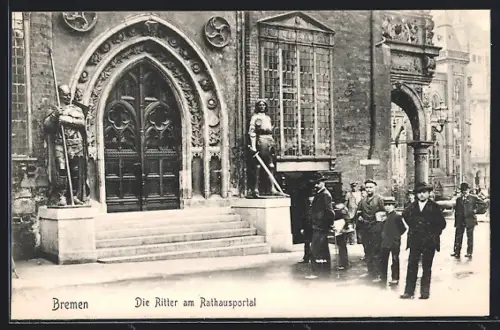AK Bremen, Die Ritter am Rathausportal