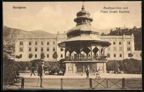 AK Sarajevo, Musikpavillon und Franz Josefs Kaserne