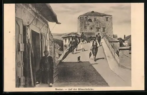 AK Mostar, Auf der Römerbrücke