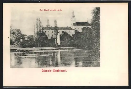 AK Munkács, Szt. Bazil rendü zárda