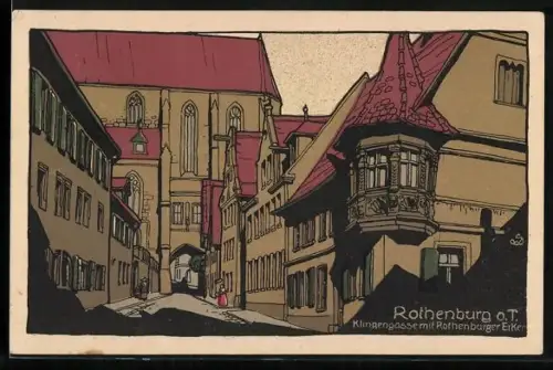 Steindruck-AK Rothenburg / Tauber, Die Klingengasse mit Rothenburger Erker