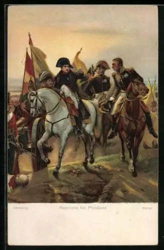 Künstler-AK Horace Vernet: Napoleon in Friedland