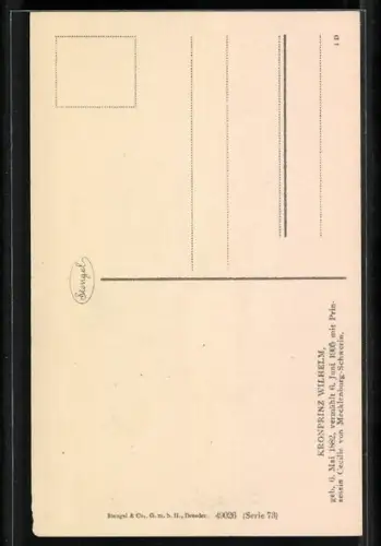 AK Kronprinz Wilhelm von Preussen, Geb. 1882, Vermählt 1905 mit Prinzessin Cecilie von Mecklenburg-Schwerin