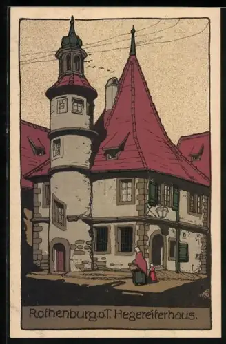 Steindruck-AK Rothenburg / Tauber, Hegereiterhaus, Frau mit Kind davor