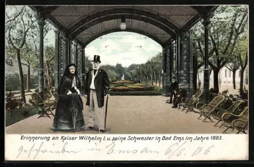AK Bad Ems, Kaiser Wilhelm I. und seine Schwester zu Besuch 1883