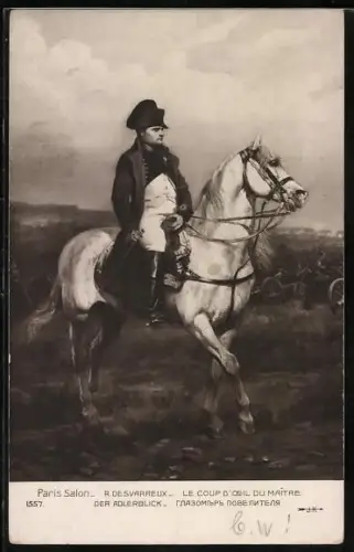 AK Le Coup D`Oeil du Maitre, Napoleon zu Pferde