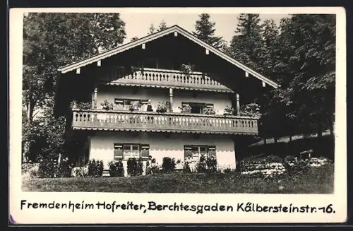 AK Berchtesgaden, Hotel Fremdenheim Hofreiter, Kälbersteinstrasse 16