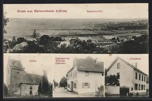 AK Bermersheim b. Alzey, Gasthaus von Wilhelm Heilmann, Schulhaus, Kirche