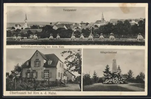 AK Oberhausen / Nahe, Kolonialwarenhandlung von Anna Klein, Kriegerdenkmal, Ortspanorama