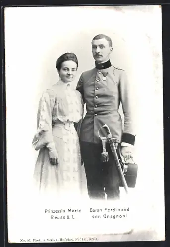 AK Baron Ferdinand von Gnagnoni in Uniform mit Säbel, Prinzessin Marie Reuss ä. L.