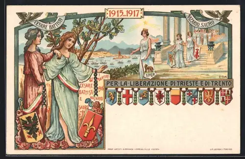 AK Triest, Per la Liberazione di Trieste e di Trento 1915-1917, Cesare Battisti, Nazario Sauro, Wappen