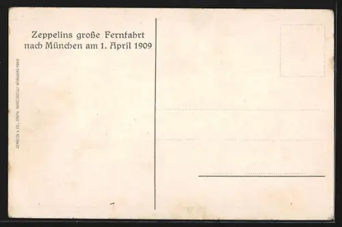 AK München, Zeppelins Fernfahrt, Ankunft des Zeppelin 1909
