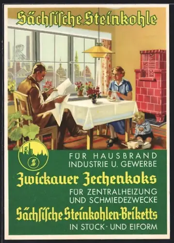 AK Zwickau, Reklame für Sächsische Steinkohlen-Briketts und Zwickauer Zechenkoks, Familie in der geheizten Stube