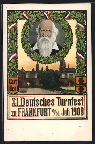 Künstler-AK Frankfurt / Main, XI. Deutsches Turnfest 1908, Stadtansicht, Portrait Turnvater Jahn