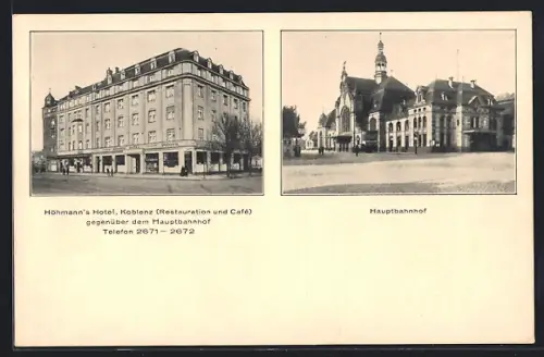 AK Koblenz, Höhmann`s Hotel gegenüber dem Hauptbahnhof