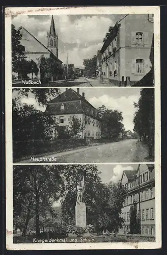 AK Nussbach / Renchtal, Kriegerdenkmal und Schule, Blick in die Hauptstrasse