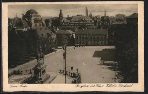 AK Essen /Ruhr, Burgplatz mit Synagoge und Kaiser Wilhelm-Denkmal