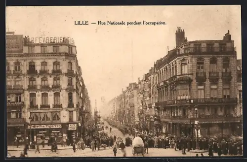 AK Lille, Rue Nationale pendant l`occupation, Strassenpartie