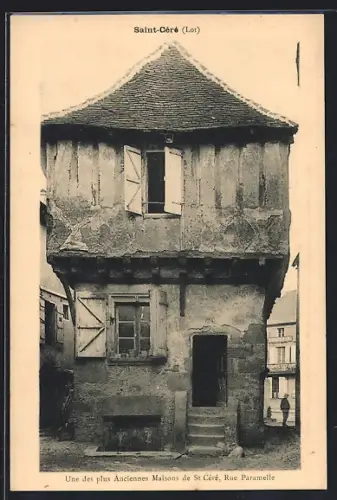 AK Saint-Céré /Lot, Une des plus Anciennes Maisons de St-Céré, Rue Paramelle