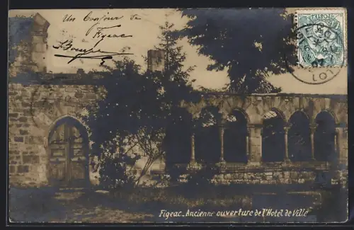 AK Figeac, Ancienne ouverture de l`Hôtel de Ville