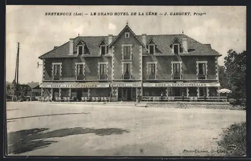 AK Bretenoux /Lot, Le Grand Hôtel de la Cère, J. Gasquet, Propriétaire