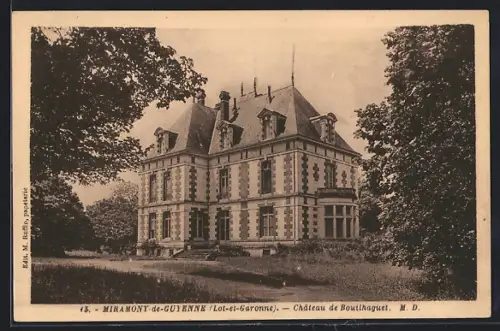 AK Miramont-de-Guyenne /Lot-et-Garonne, Château de Bouthiaquet