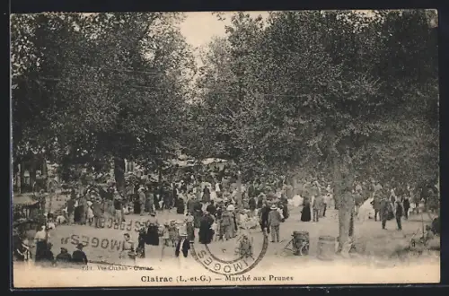 AK Clairac /L.-et-G., Marché aux Prunes