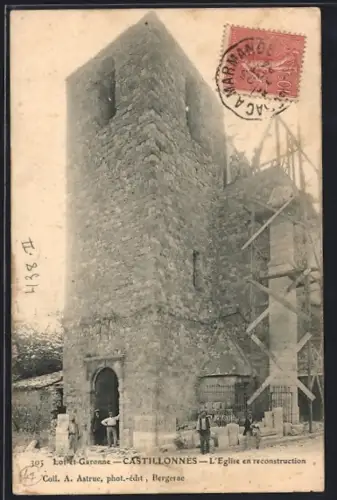 AK Castillonnès, L`Église en reconstruction