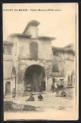 AK Port Ste Marie, Vieille Maison, XIIIe siècle