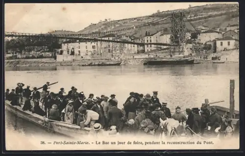 AK Port-Sainte-Marie, Le Bac un jour de foire, pendant la reconstruction du Pont