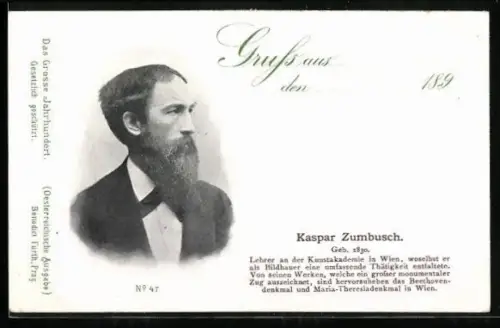 AK Kaspar Zumbusch, Portrait und Kurzvita
