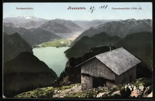 AK Gmundnerhütte, Berghütte am Traunstein, mit Dachstein und Seeblick