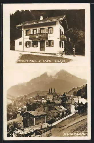 AK Berchtesgaden, Gasthaus z. bayr. Gemse und Totalansicht