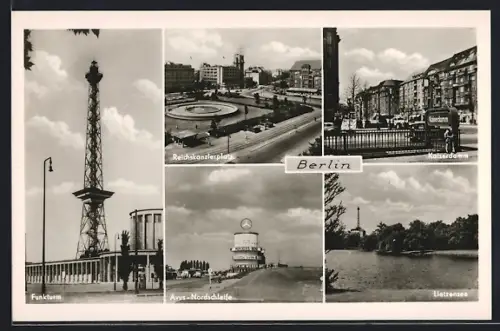 AK Berlin-Charlottenburg, Funkturm, Reichskanzlerplatz, Kaiserdamm, Avus-Nordschleife, Lietzensee
