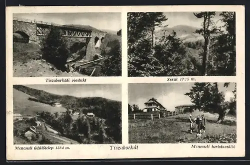 AK Tiszaborkut, Tiszaborkuti viadukt, Mencsuli turistaszallo, Sesul