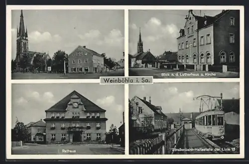 AK Weinböhla i. Sa., Lutherhaus und Kirche, Rathaus, Strassenbahn-Haltestelle der Linie 15