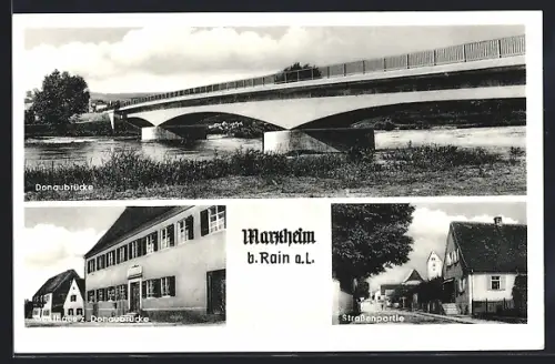 AK Marxheim b. Rain, Gasthaus zur Donaubrücke, Strassenpartie