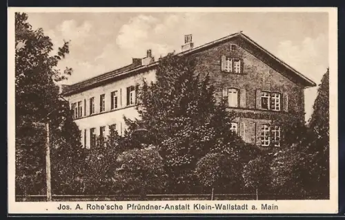 AK Klein-Wallstadt a. Main, Jos. A. Rohe`sche Pfründner-Anstalt