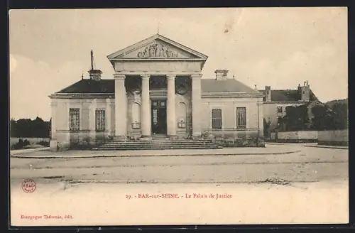 AK Bar-sur-Seine, Le Palais de Justice
