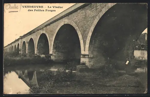 AK Vendeuvre, Le Viaduc des Petites Forges