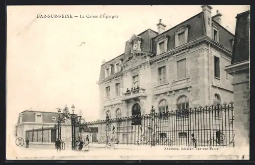 AK Bar-sur-Seine, La Caisse d`Épargne